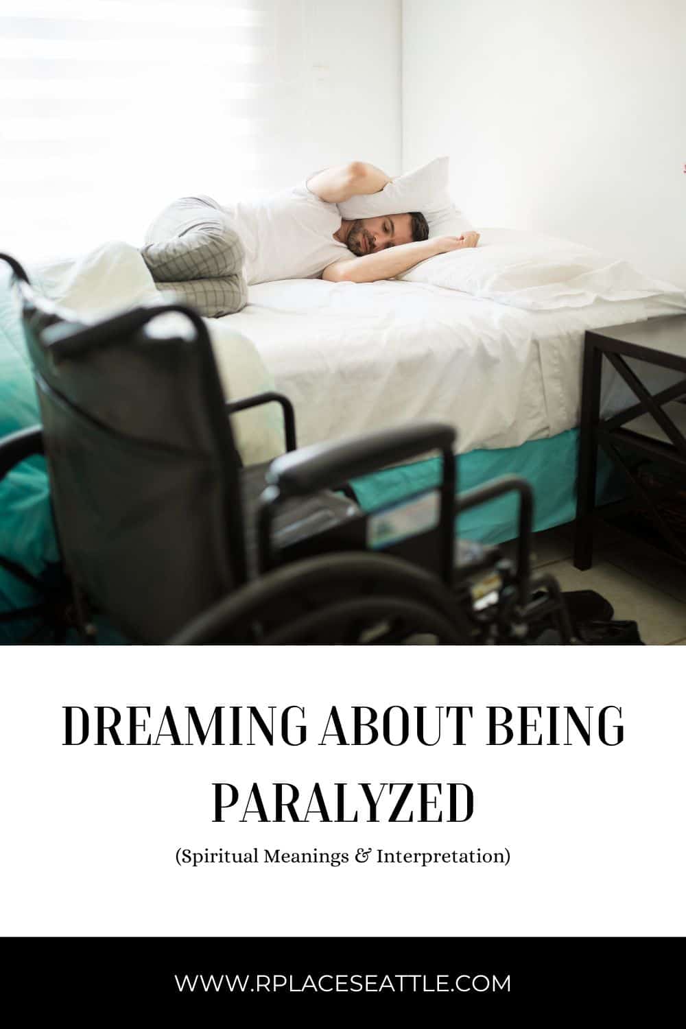 Dreaming About Being Paralyzed (Spiritual Meanings & Interpretation)