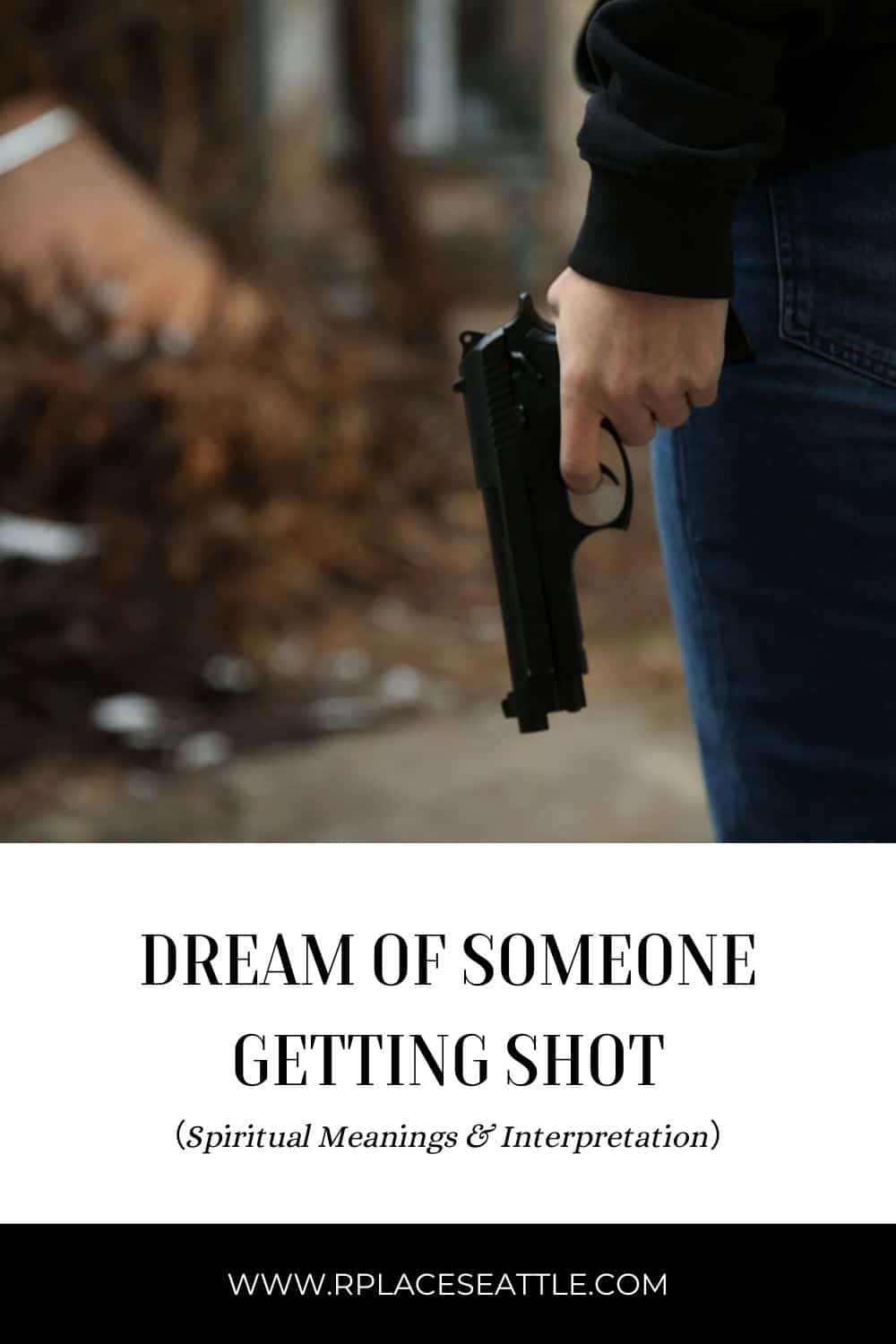 dream of someone getting shot meaning
