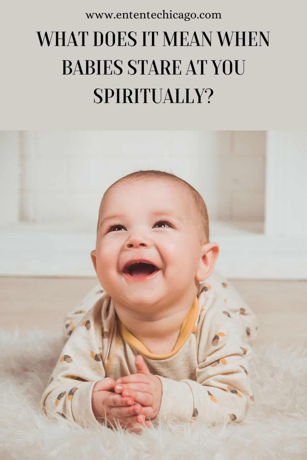 What Does It Mean When Babies Stare At You Spiritually?