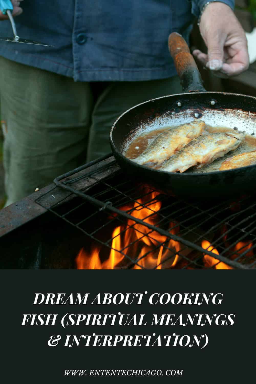 Cooking A Fish In Dream Symbolisms