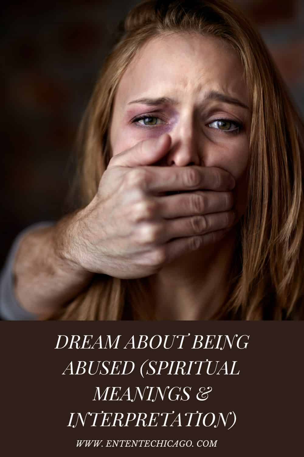 Dream About Being Abused (Spiritual Meanings & Interpretation)