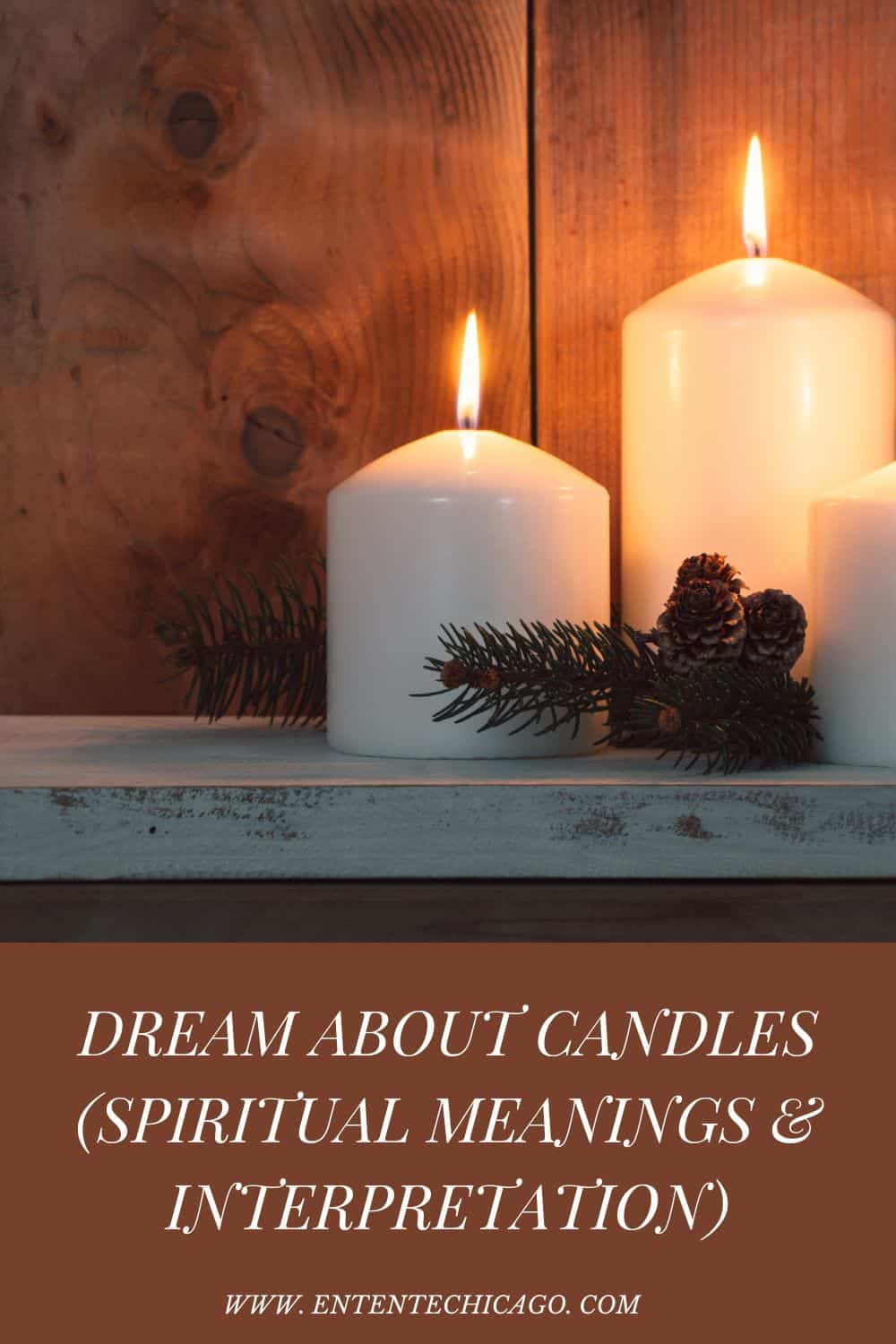 Dream About Candles (Spiritual Meanings & Interpretation)