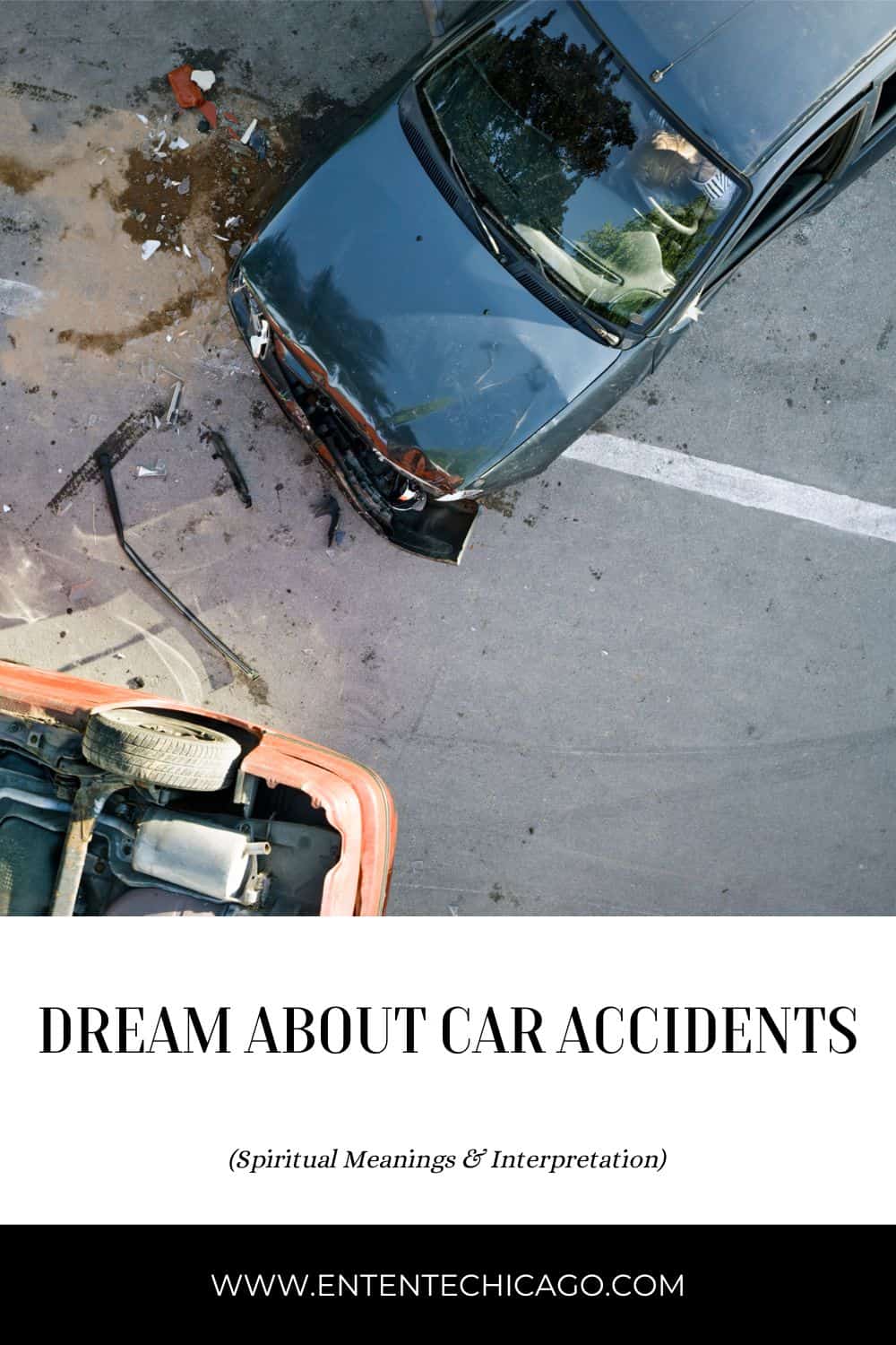 Dream About Car Accidents (Spiritual Meanings & Interpretation)