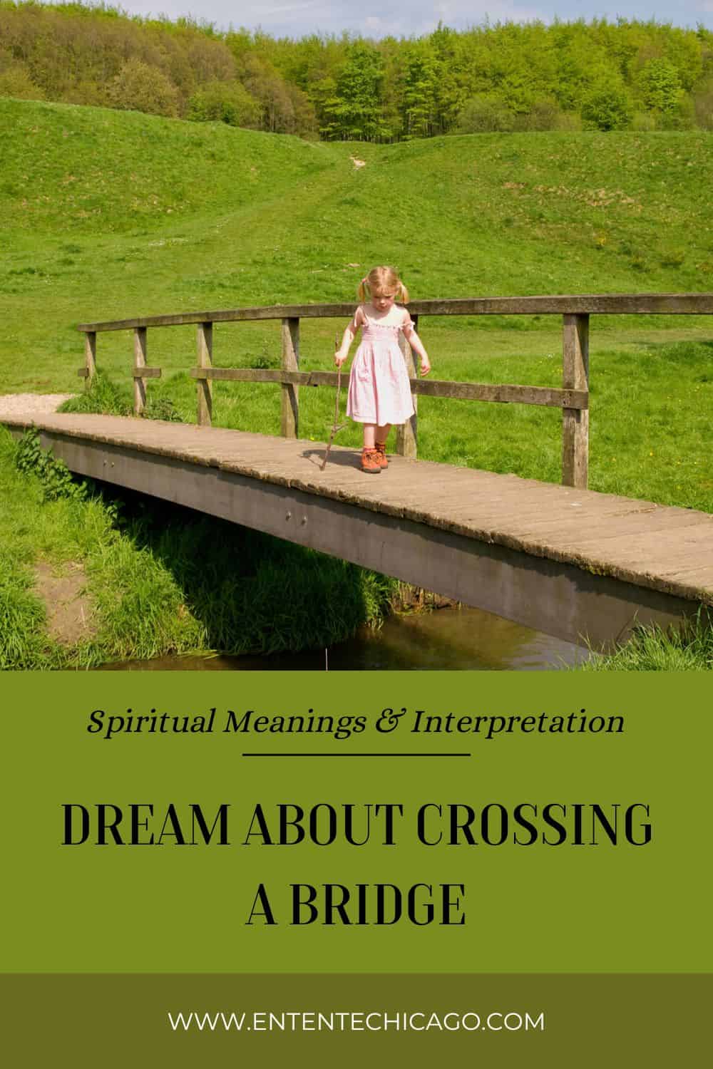 Dream About Crossing A Bridge (Spiritual Meanings & Interpretation)