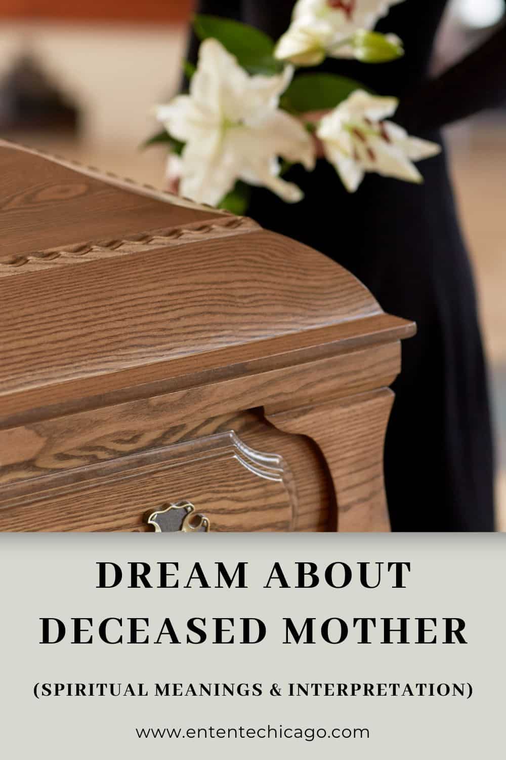 Dream About Deceased Mother (Spiritual Meanings & Interpretation)