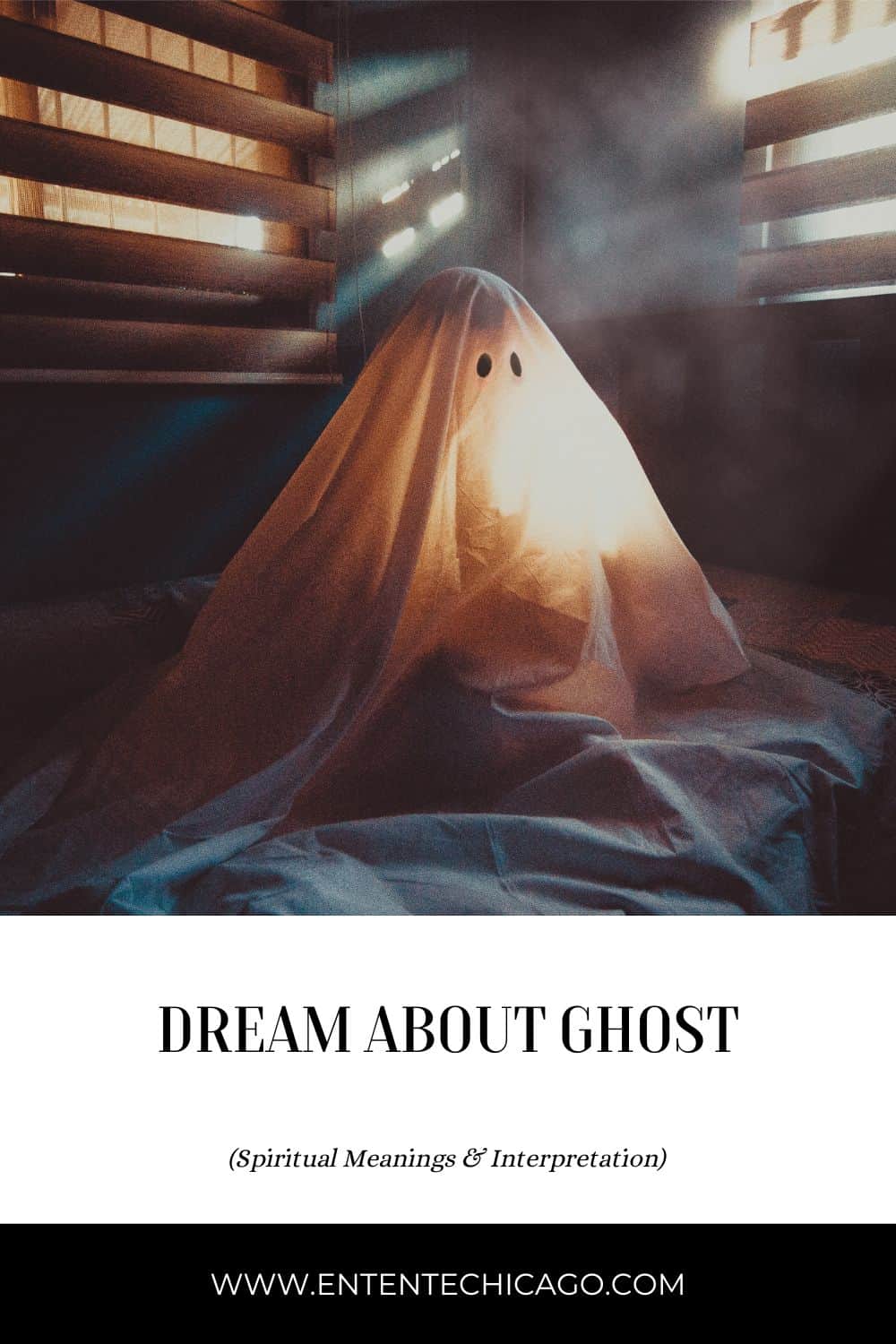 Dream About Ghost (Spiritual Meanings & Interpretation)