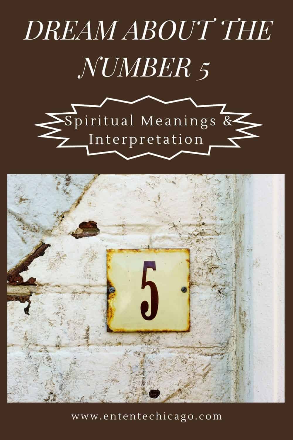 Dream About The Number 5 (Spiritual Meanings & Interpretation)