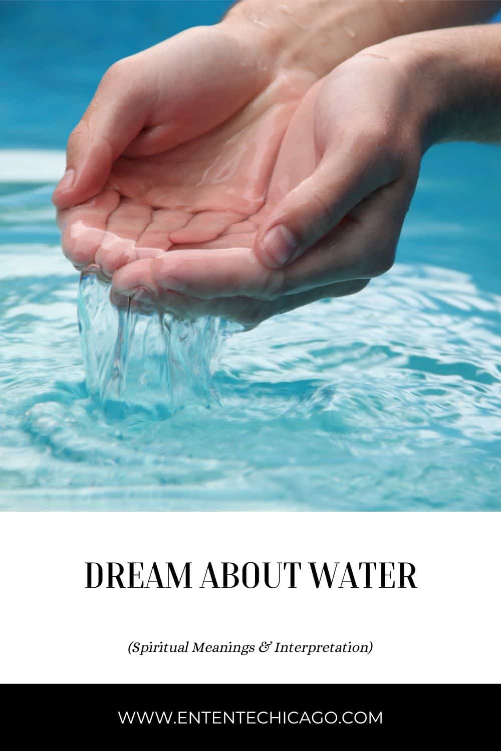 Dream About Water (Spiritual Meanings & Interpretation)