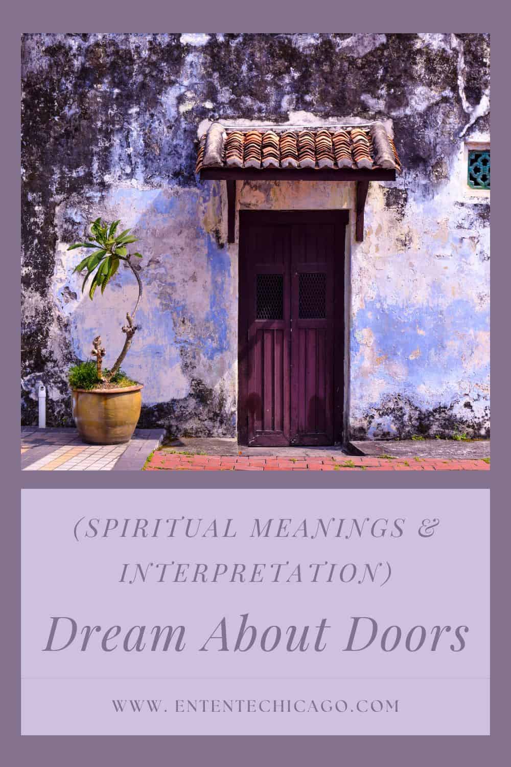 Hidden Meanings behind Dreams about Doors