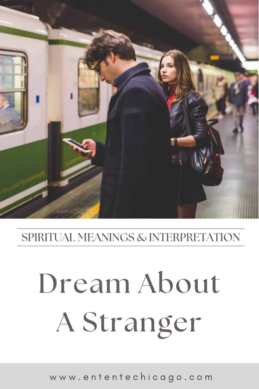 Spiritual Meanings When You Dream About A Stranger