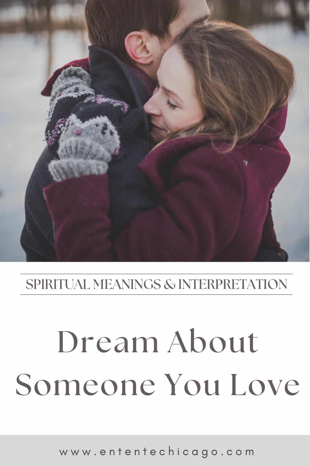 Spiritual Meanings When You Dream About Someone You Love